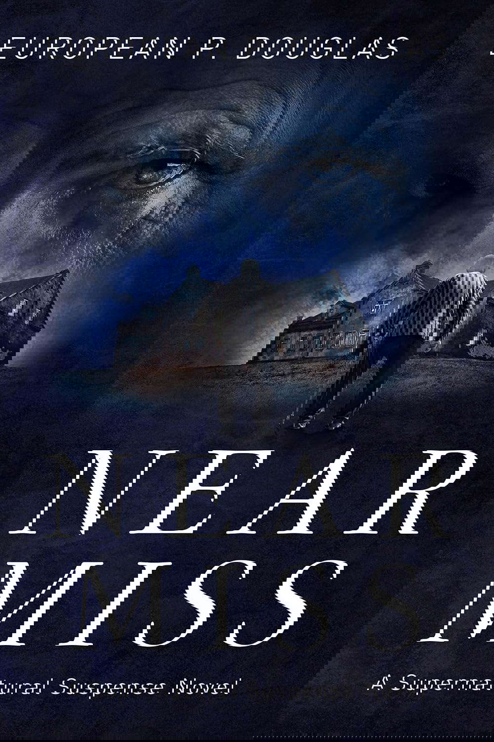 Near Miss: A Supernatural Suspense Novel (Evil Rising Series Book 1) poster