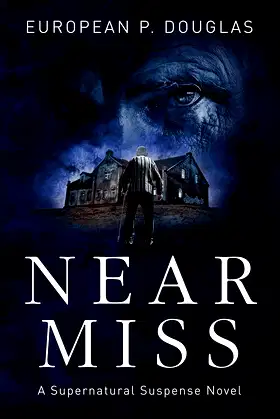 Near Miss: A Supernatural Suspense Novel (Evil Rising Series Book 1) poster