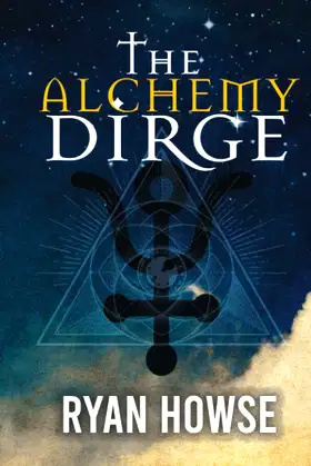 The Alchemy Dirge (A Concerto For the End of Days) poster