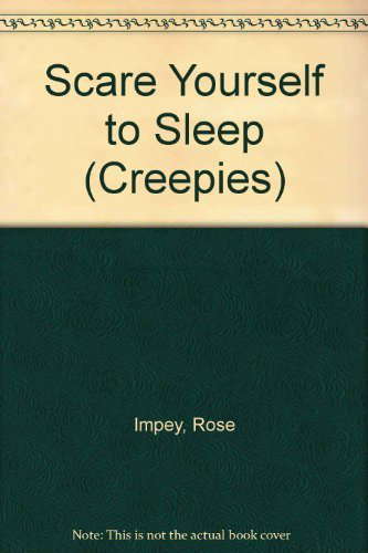 SCARE YOURSELF TO SLEEP (Creepies) poster