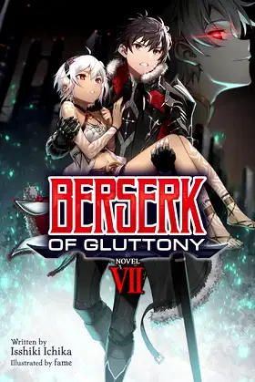 Berserk of Gluttony (Light Novel) Vol. 7 poster