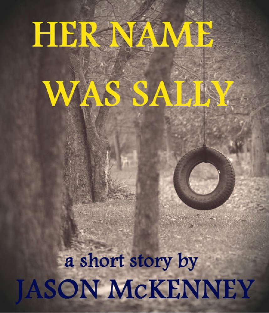 Her Name Was Sally poster