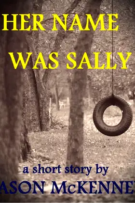 Her Name Was Sally poster