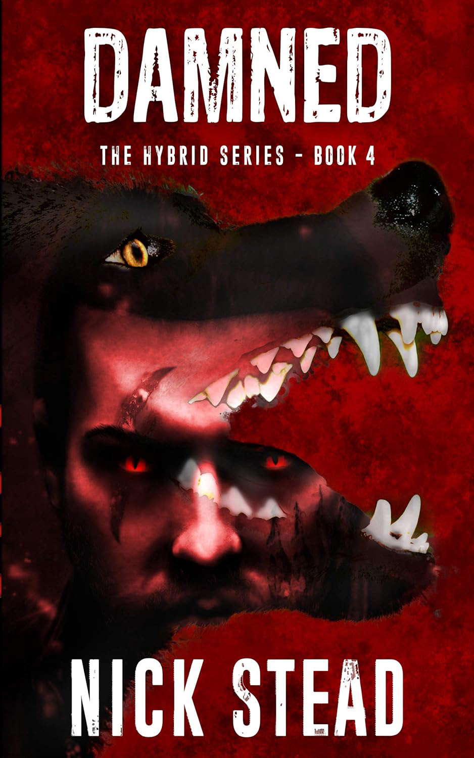 Damned: A blood and guts werewolf horror series (The Hybrid Series Book 4) poster