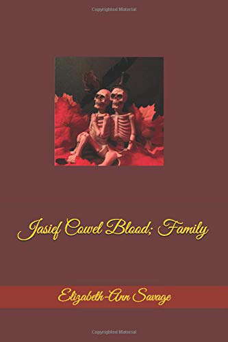 Jasief Cowel Blood; Family poster