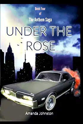 Under the Rose (The Anthem Saga) poster