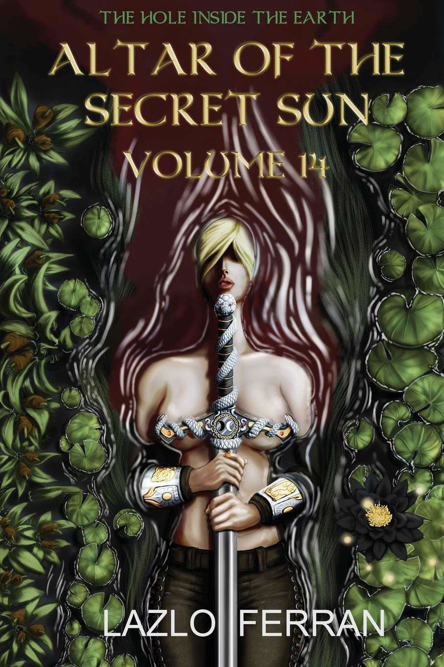Altar of the Secret Sun: Volume 14 (The Hole Inside the Earth) poster