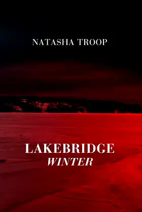 Lakebridge: Winter: The Lakebridge Cycle - Book 4 poster