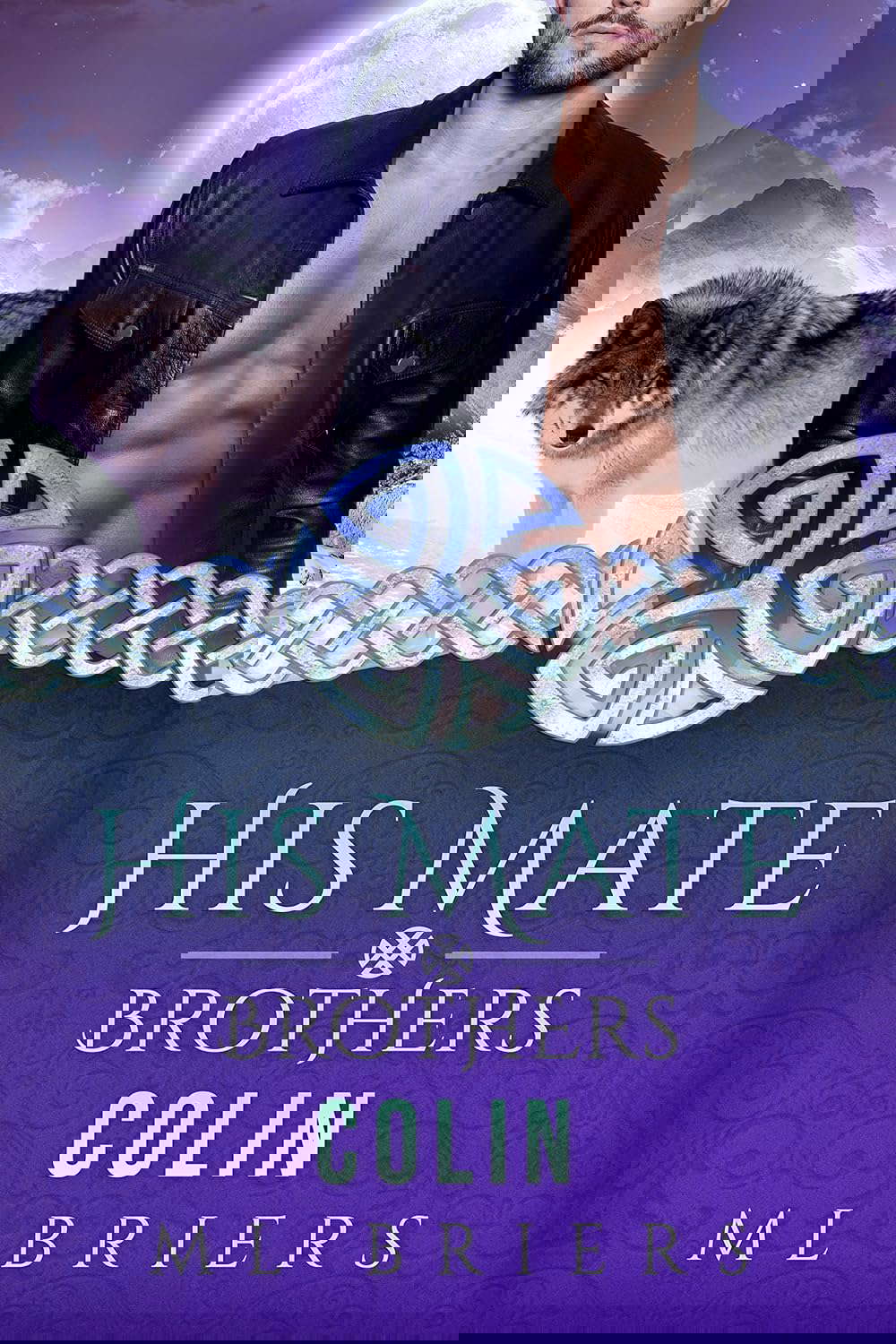 His Mate- Brothers- Colin (Book Two of Benjamin and Ross) poster