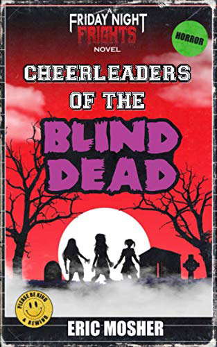 Cheerleaders of the Blind Dead (Friday Night Frights) poster