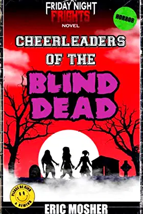 Cheerleaders of the Blind Dead (Friday Night Frights) poster