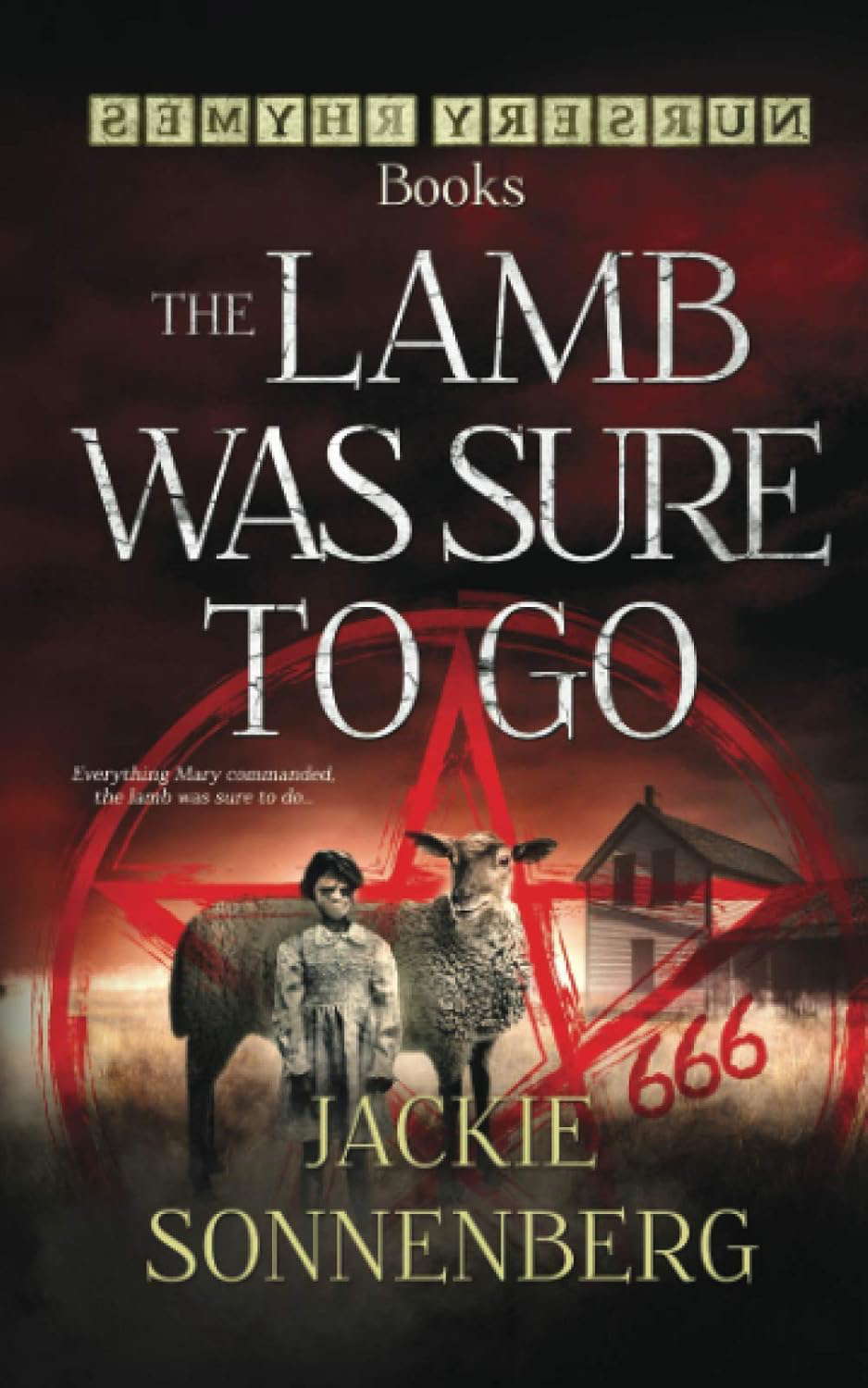 The Lamb Was Sure To Go poster