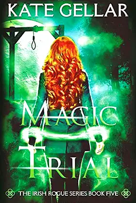 Magic Trial: Dark Paranormal Romance (Irish Rogue Series) poster