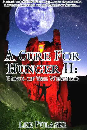 A Cure For Hunger II: Howl of the Wendigo poster