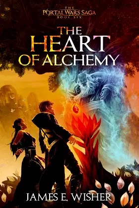 The Heart of Alchemy (The Portal Wars Saga Book 6) poster