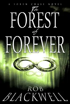 The Forest of Forever (The Soren Chase series) poster