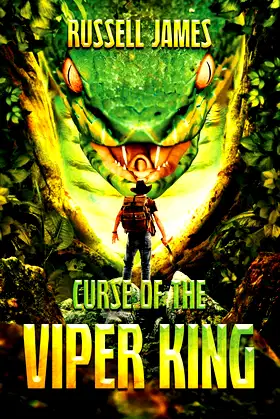 The Curse of the Viper King (The Grant Coleman Adventures) poster