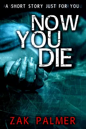 Now You Die: A Very Short Story poster