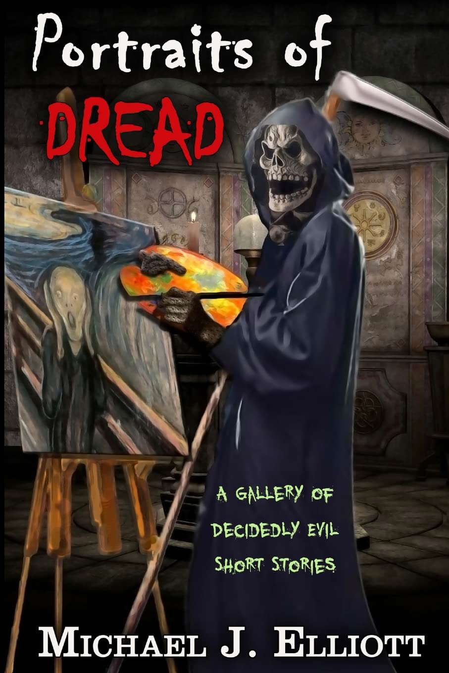 Portraits Of Dread: A Gallery Of Decidely Evil Short Stories poster