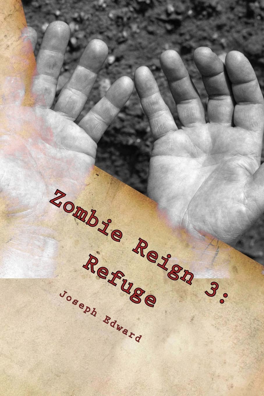 Zombie Reign 3: Refuge poster