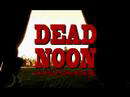 Dead Noon SXSW Grindhouse Trailer poster