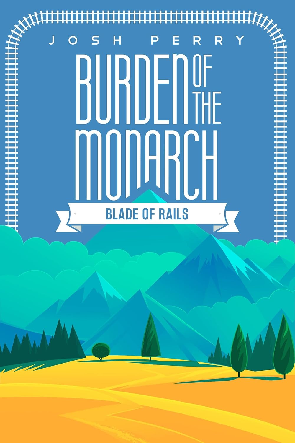 Burden of the Monarch: Blade of Rails poster