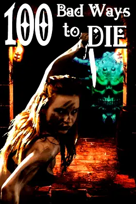 100 Bad Ways to Die: Books of Bad Wizardry poster