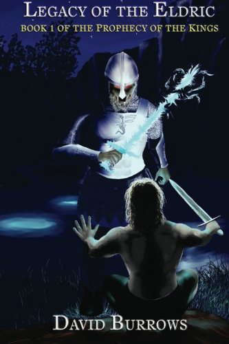 Book 1 of The Prophecy of the Kings: Legacy of the Eldric poster