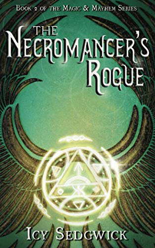 The Necromancer's Rogue (Magic & Mayhem Series) poster