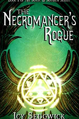 The Necromancer's Rogue (Magic & Mayhem Series) poster