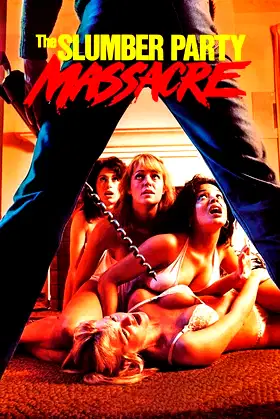 The Slumber Party Massacre poster