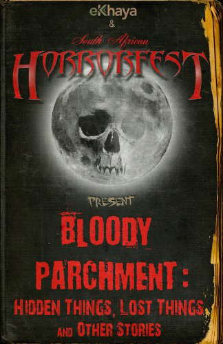 Bloody Parchment: Hidden Things, Lost Things and other stories poster