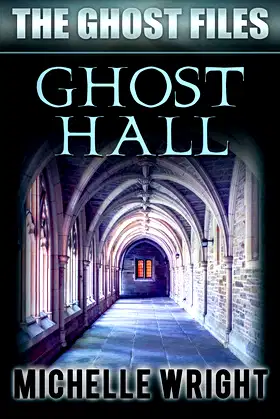 Ghost Hall (The Ghost Files) poster