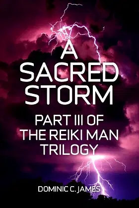 A Sacred Storm (The Reiki Man Trilogy Book 3) poster