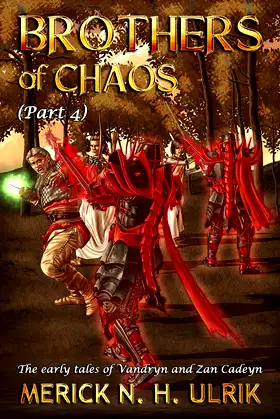 Brothers of Chaos Part Four: An epic coming of age Dark Fantasy tale. poster