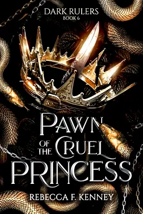 Pawn of the Cruel Princess: (Standalone) (Dark Rulers Book 6) poster