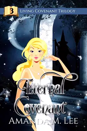 Eternal Covenant (Living Covenant Trilogy) poster