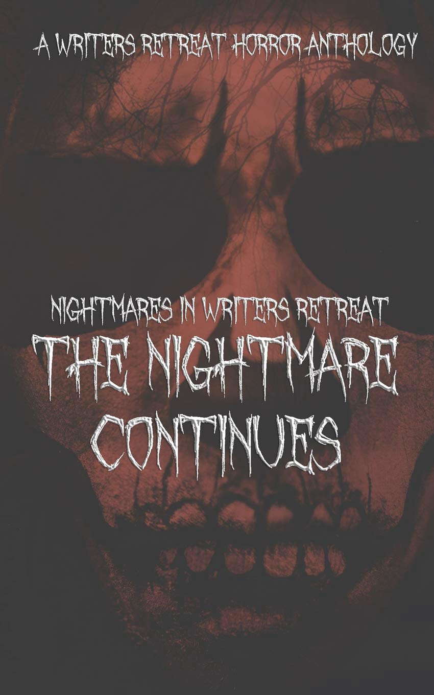 Nightmares in Writer's Retreat: The Nightmare Continues poster