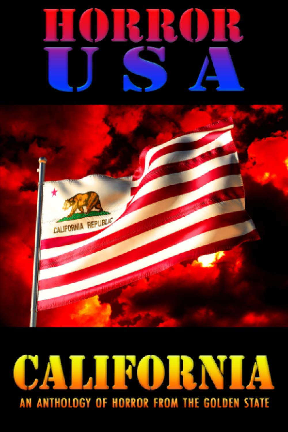 HORROR USA: CALIFORNIA: AN ANTHOLOGY OF HORROR FROM THE GOLDEN STATE poster