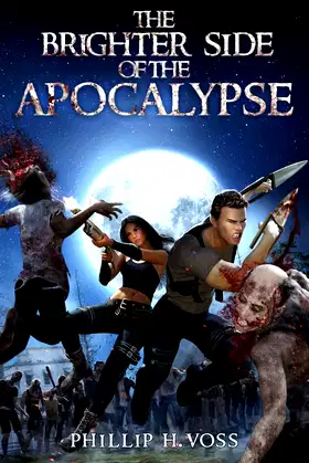 The Brighter Side of The Apocalypse poster