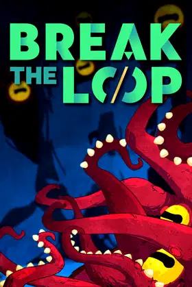 Break the Loop poster