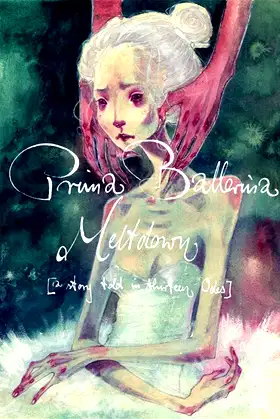 Prima Ballerina Meltdown (Kosative D.'s Prima Ballerina Series Book 1) poster