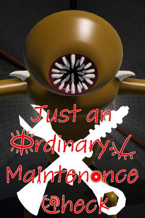 Just an Ordinary Maintenance Check poster