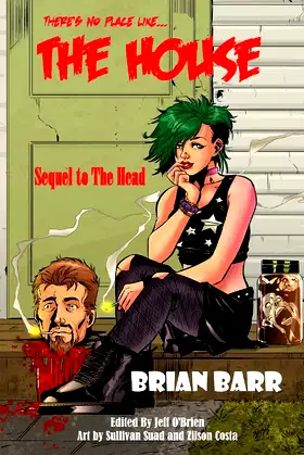 The House: Sequel to The Head (The 3 H's) poster