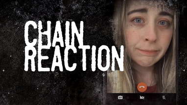 Chain Reaction (2021) - Found Footage Horror Movie poster