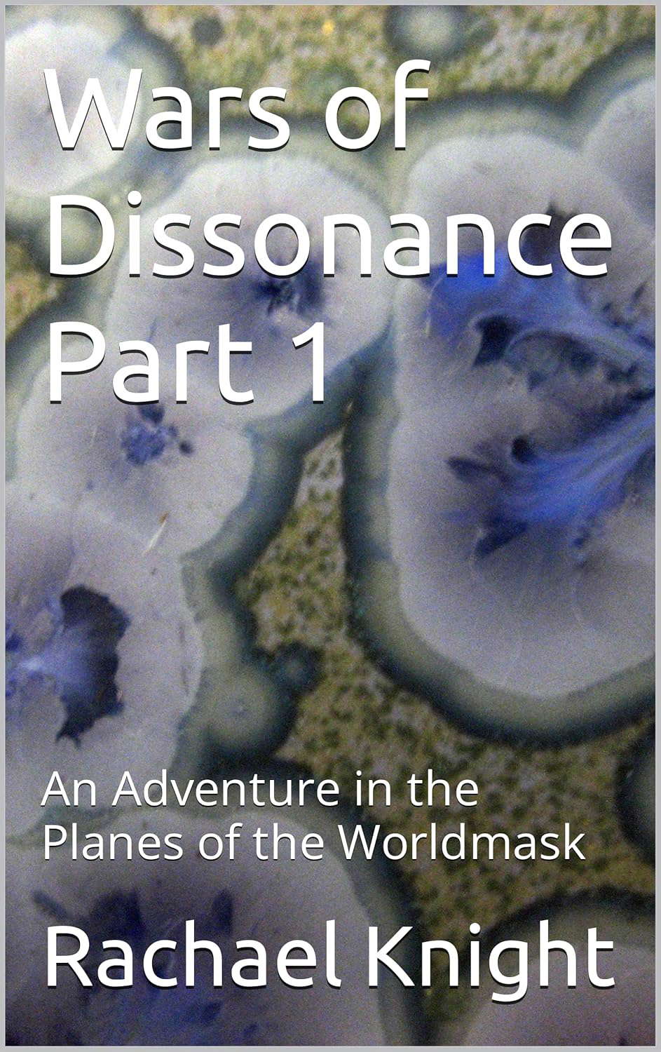 Wars of Dissonance Part 1: An Adventure in the Planes of the Worldmask poster