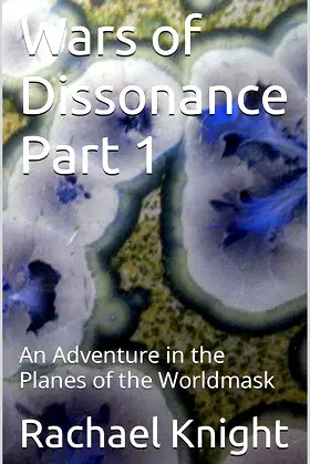 Wars of Dissonance Part 1: An Adventure in the Planes of the Worldmask poster