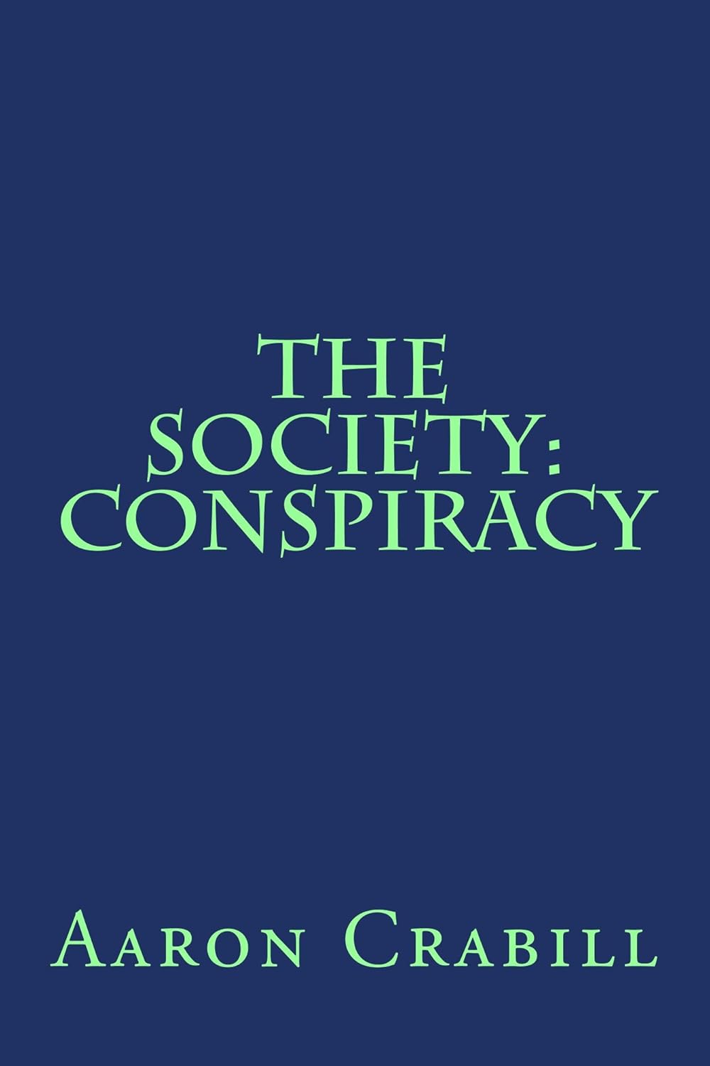 The Society: Conspiracy poster