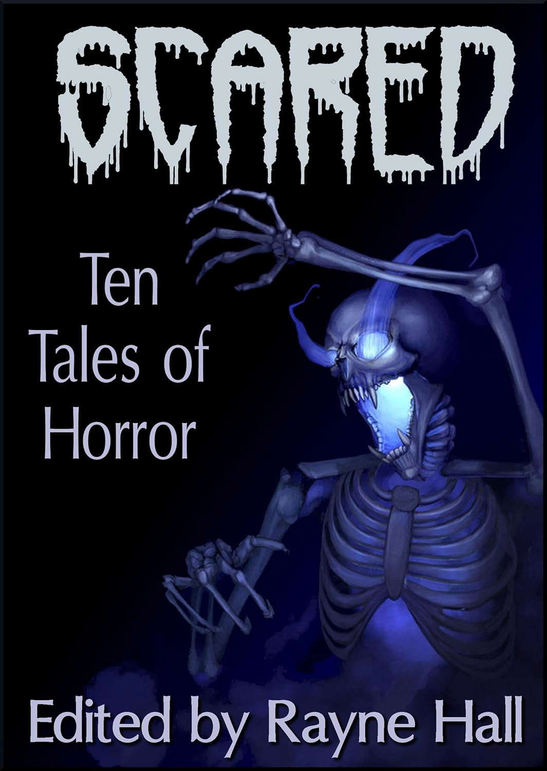 Scared: Ten Tales of Horror (Ten Tales Fantasy & Horror Stories) poster