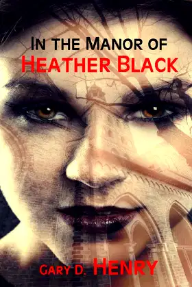 In the Manor of Heather Black poster
